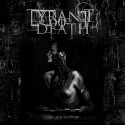 Tyrant Of Death : Cyanide